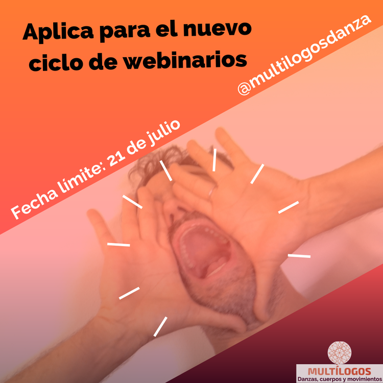 Abrimos convocatoria! Multílogos convoca a propuestas para presentar en el webinario Danzas, cuerpos y movimientos