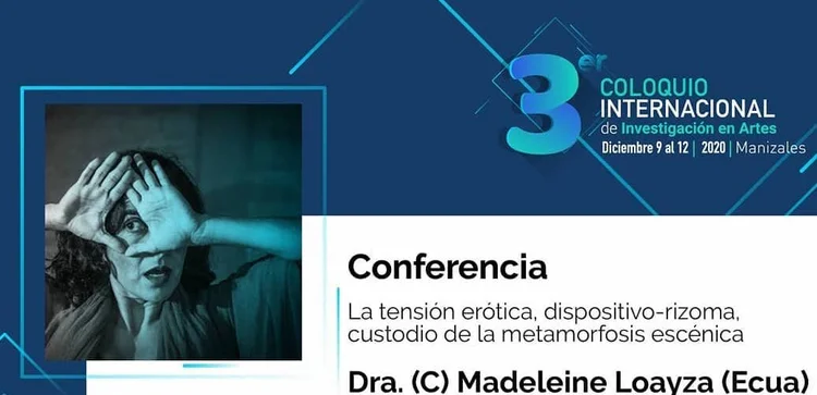 Conferencia I 3 Coloquio internacional de investigación de las artes